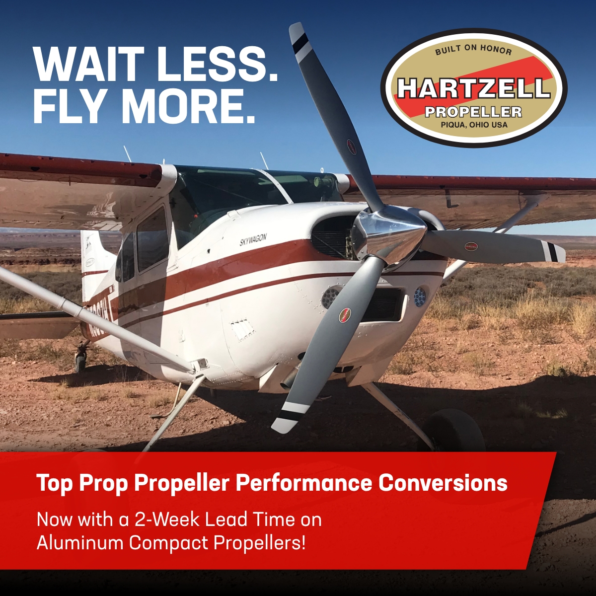 Airplane graphic with text: Wait Less. Fly More. Top Prop Propeller Performance Conversions. Now with a 2 wait lead time on aluminum compact propellers